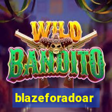 blazeforadoar