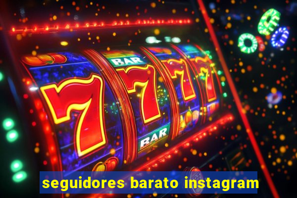 seguidores barato instagram