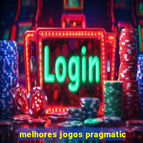 melhores jogos pragmatic