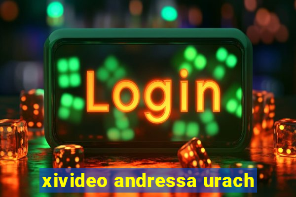 xivideo andressa urach