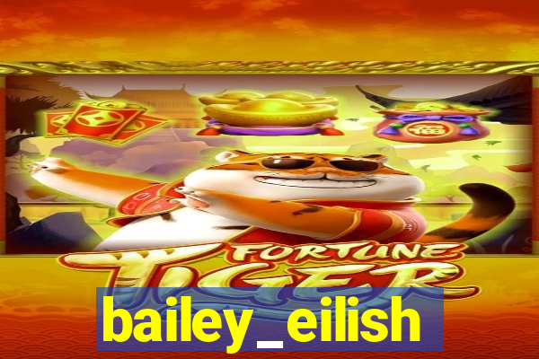 bailey_eilish