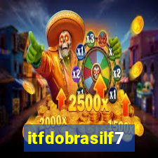 itfdobrasilf7