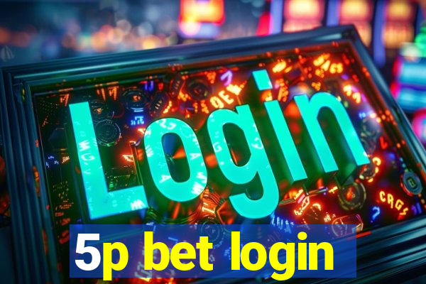 5p bet login