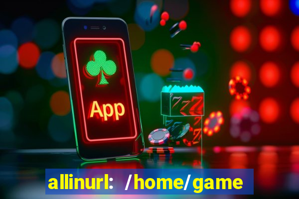 allinurl: /home/game  gamecategoryid=0