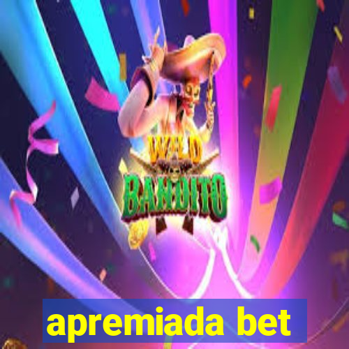 apremiada bet