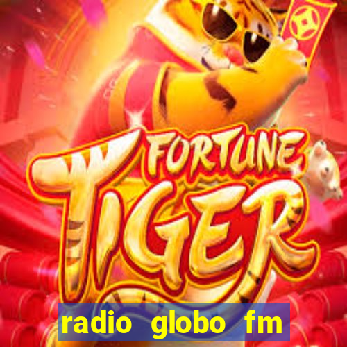 radio globo fm 90.1 salvador bahia