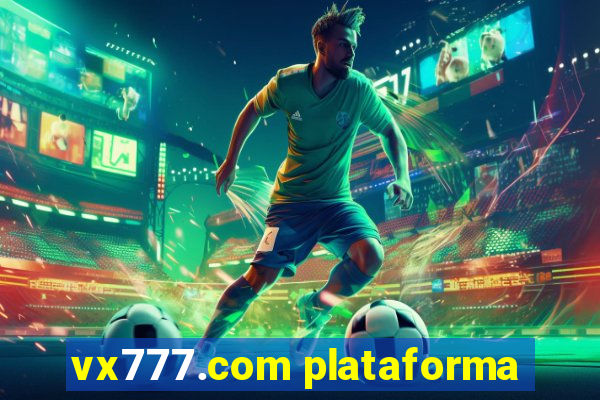 vx777.com plataforma