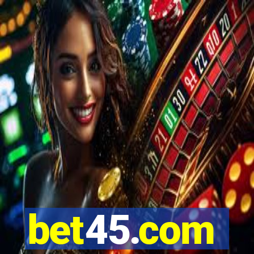 bet45.com