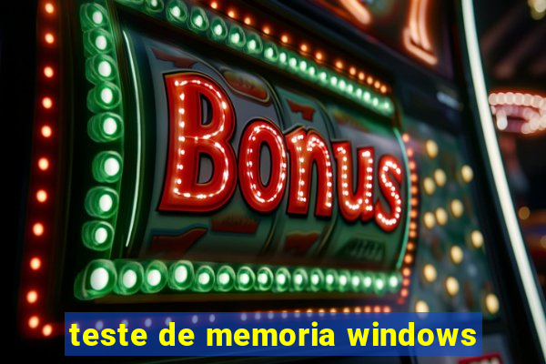 teste de memoria windows