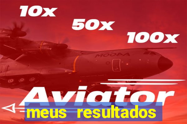 meus resultados móvel ao vivo