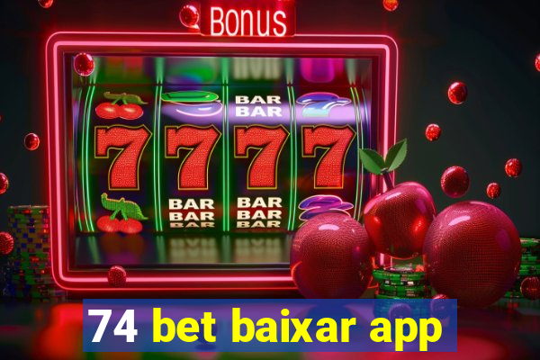 74 bet baixar app