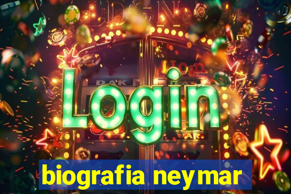 biografia neymar