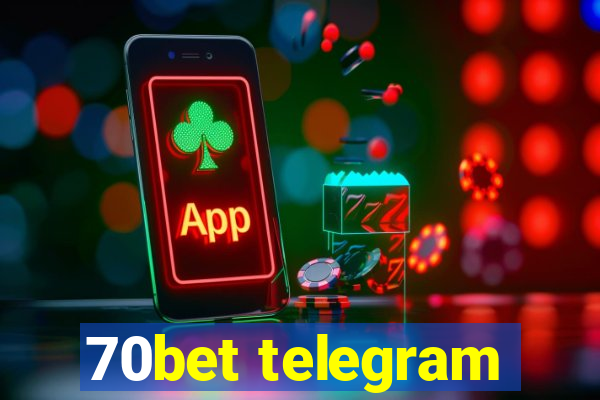 70bet telegram