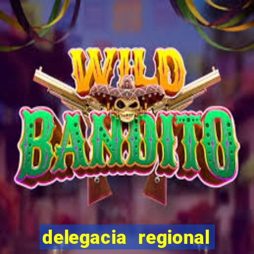 delegacia regional do trabalho