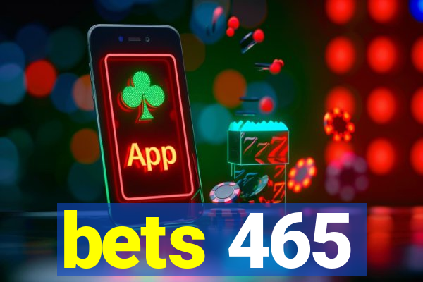 bets 465