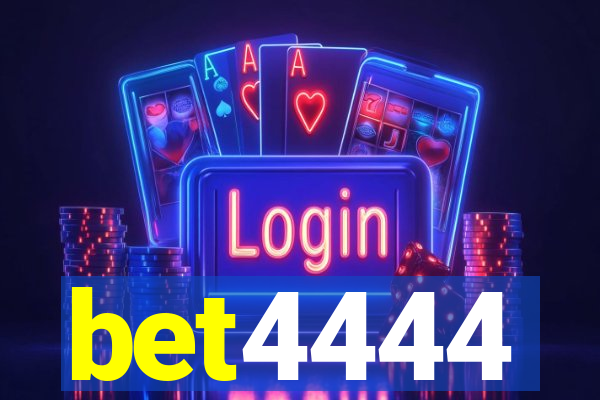 bet4444