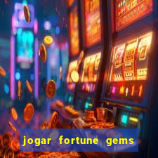 jogar fortune gems 3 demo