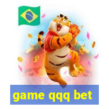 game qqq bet