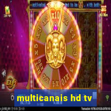 multicanais hd tv