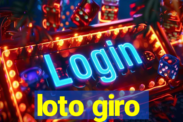 loto giro