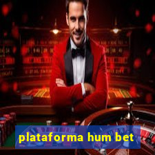 plataforma hum bet