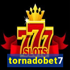 tornadobet7