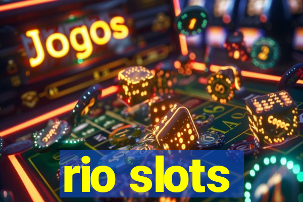 rio slots