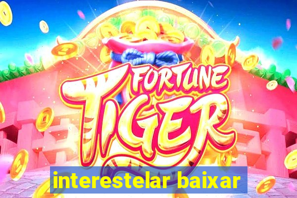 interestelar baixar