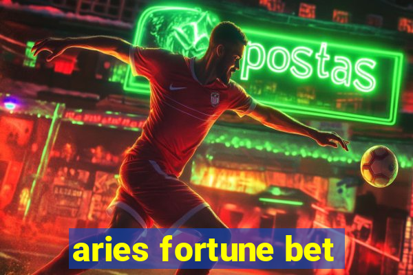 aries fortune bet