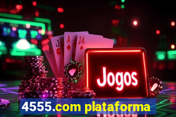 4555.com plataforma