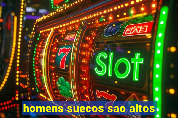 homens suecos sao altos