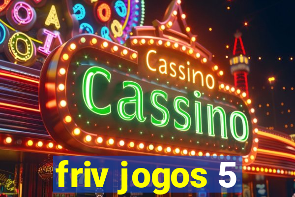 friv jogos 5