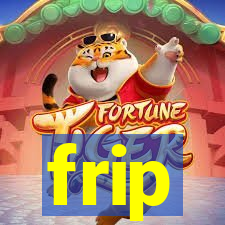 frip