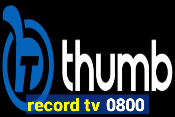 record tv 0800