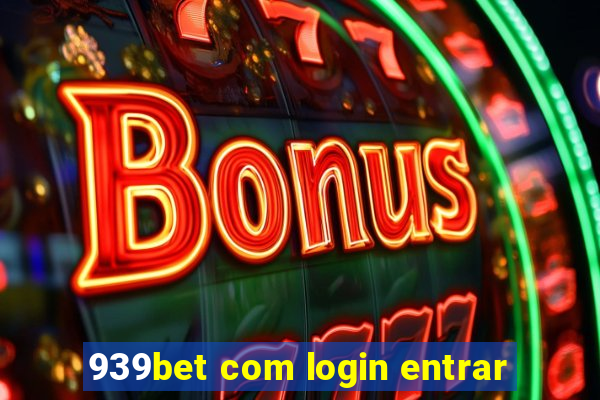 939bet com login entrar