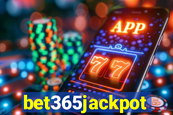 bet365jackpot