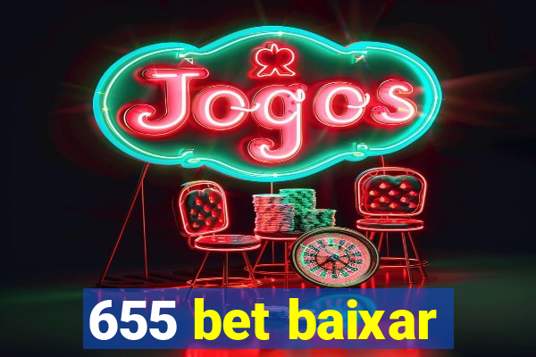 655 bet baixar