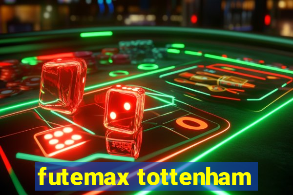 futemax tottenham