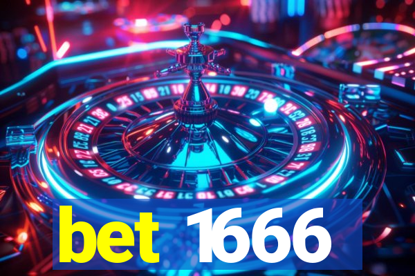 bet 1666