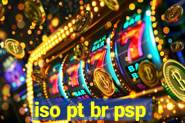 iso pt br psp