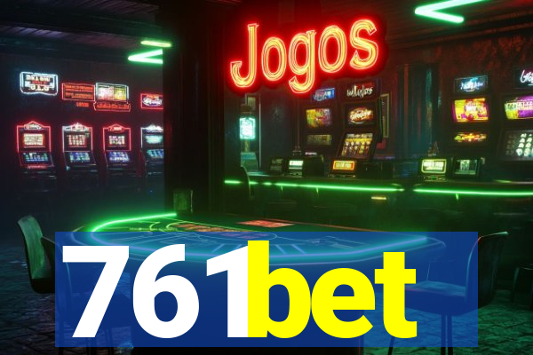 761bet