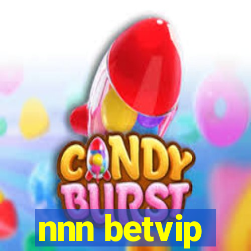 nnn betvip