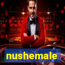 nushemale