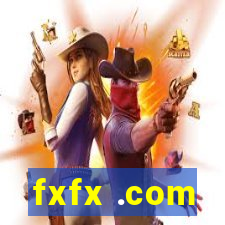 fxfx .com