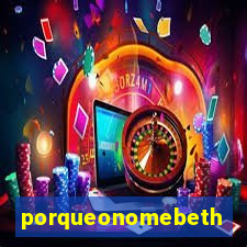 porqueonomebeth