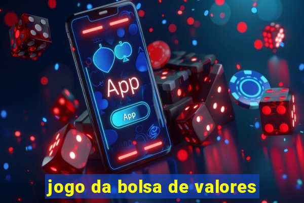 jogo da bolsa de valores