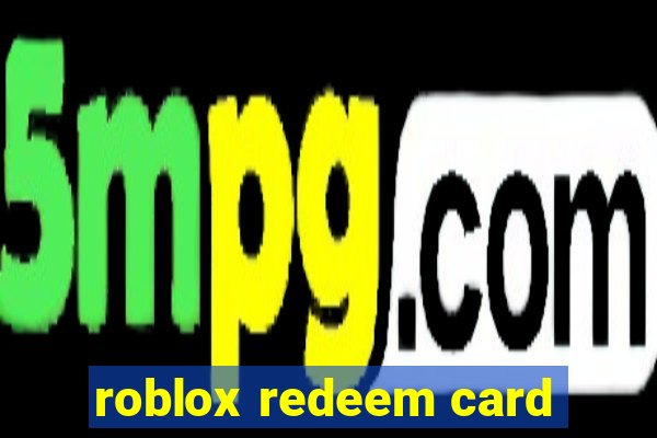 roblox redeem card