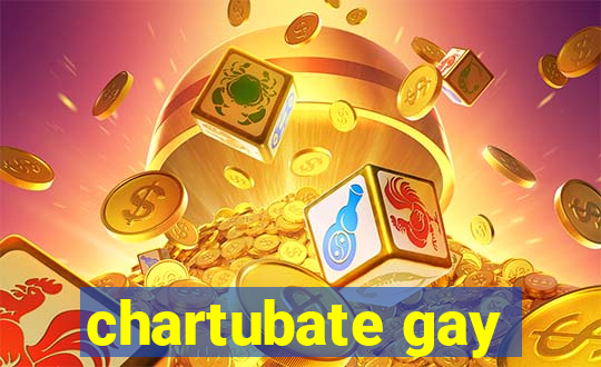 chartubate gay