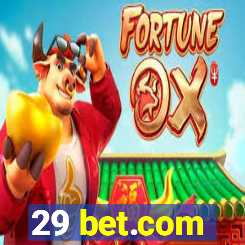 29 bet.com