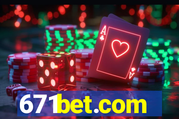 671bet.com